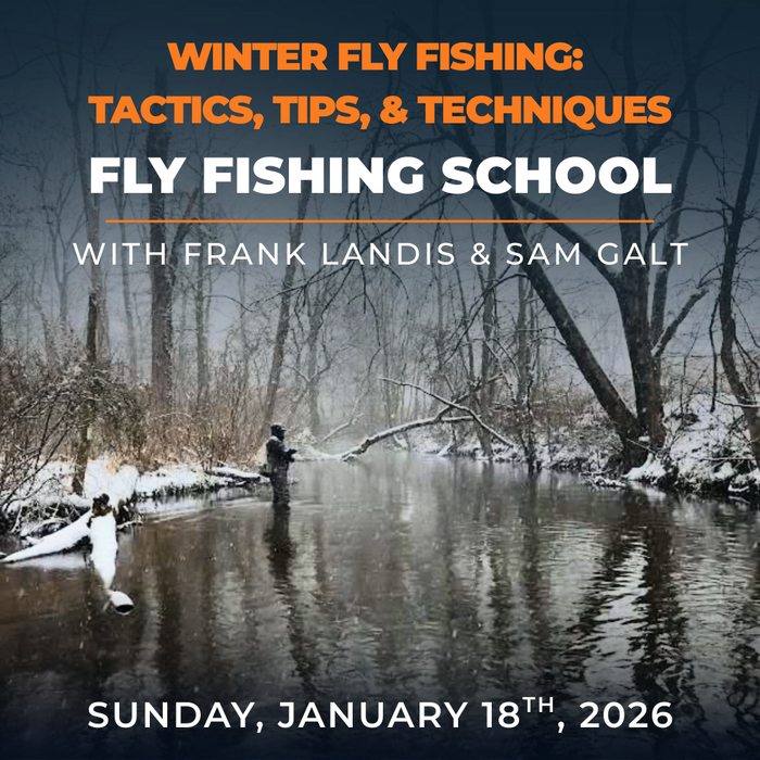 TCO Fly Fishing School: Winter Fly Fishing - Tactics, Tips and Techniques - State College