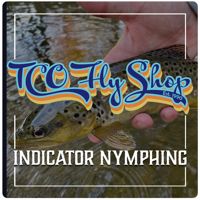 TCO Fly Tying Class: Indicator Nymphing Class with Lenny Gliwa