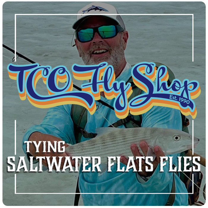 TCO Fly Tying Class: Saltwater Flats Flies with Bob Palmer