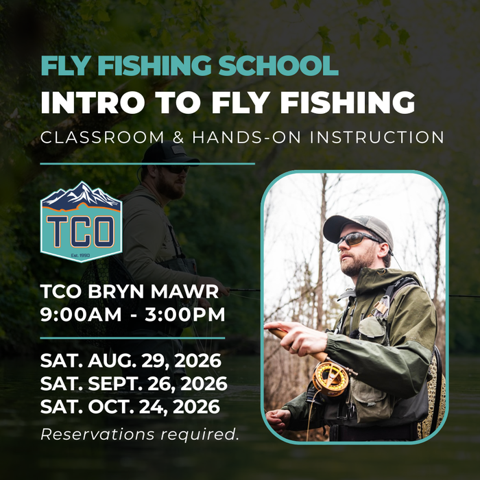 TCO Fly Fishing School: Introduction To Fly Fishing - Bryn Mawr