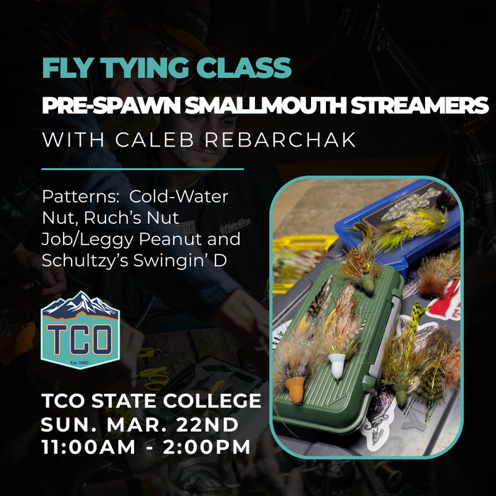 TCO Fly Tying Class: Pre-Spawn Smallmouth Streamer with Caleb Rebarchak at State College