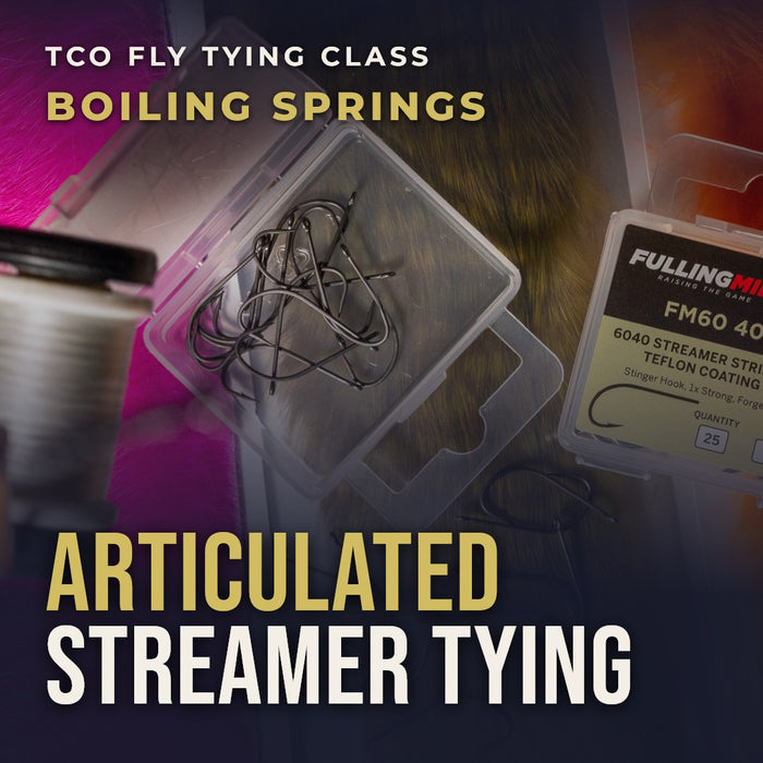 TCO Fly Tying Class: Articulated Streamers with Jacob Gilliland