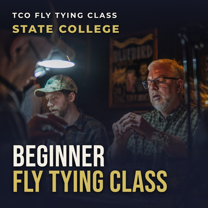 TCO Fly Tying Class: 1/24/2027 Intro to Fly Tying with Gavin Robinson - State College