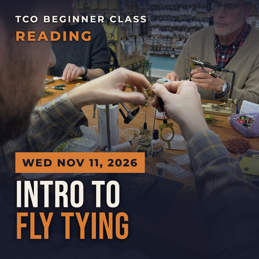 TCO Beginner Class Reading – Intro to Fly Tying, Wed Nov 11, 2026