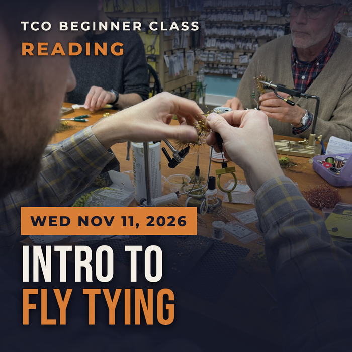 TCO Beginner Class Reading – Intro to Fly Tying, Wed Nov 11, 2026