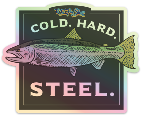 TCO Fly Shop's Cold Hard Steel Sticker